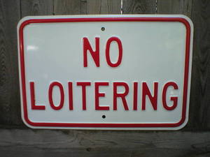 no loitering